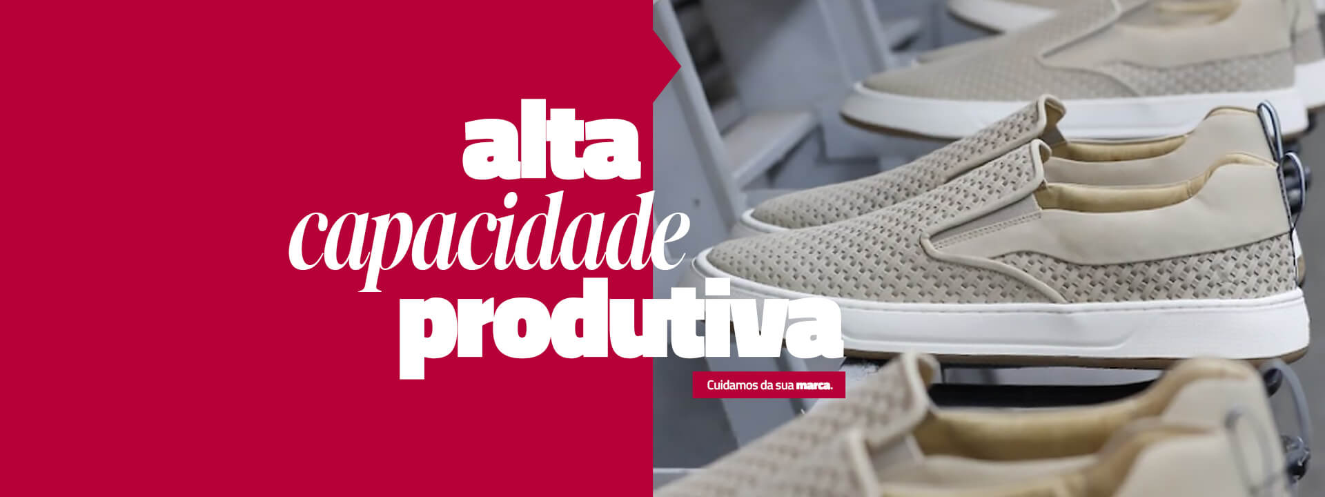 Alta capacidade produtiva